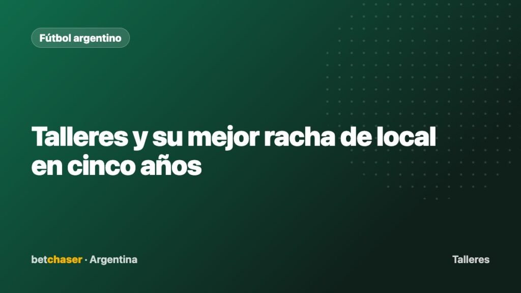 Talleres y su mejor racha de local en cinco años